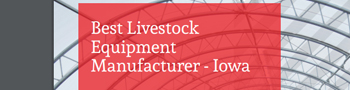 Best Livestock Equipment Manufacturer in Iowa